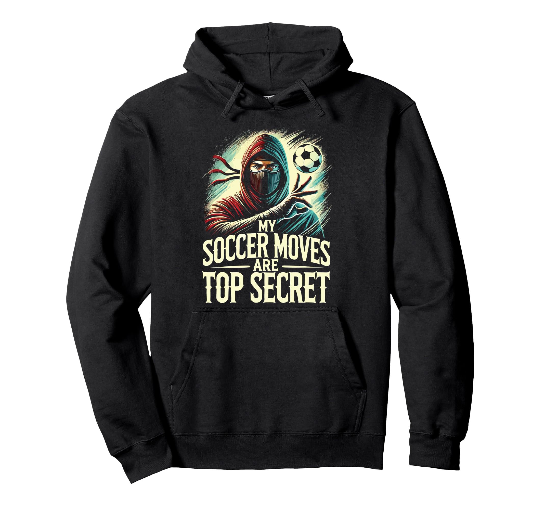 Goalkeeper Soccer Ninja My Soccer Hoodie - Streetwear Style Men Women