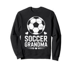 Soccer Grandma Proud Soccer Sweatshirt - Custom Art Print for Adults