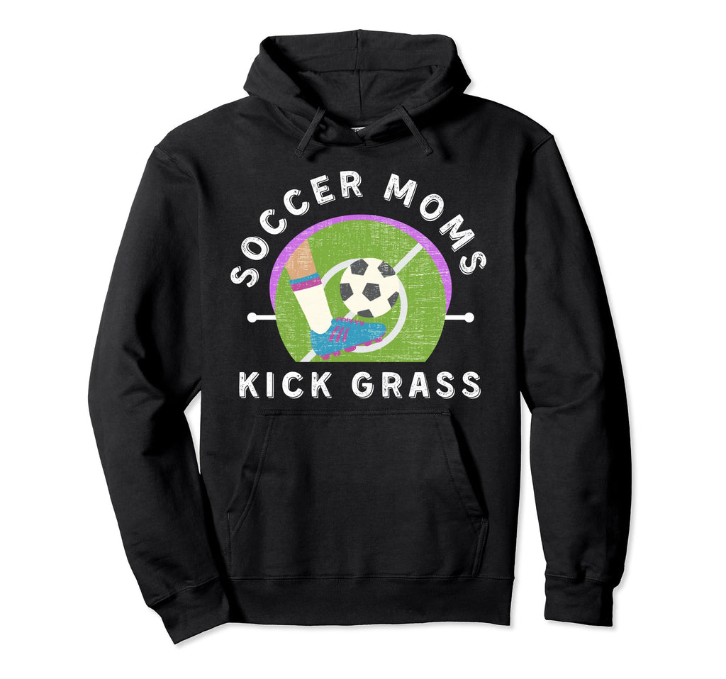 Soccer Moms Kick Grass Mothers Day Funny Hoodie - Aesthetic Graphic Unisex