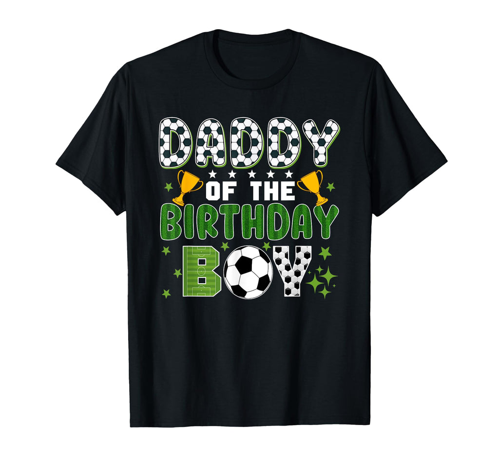 Daddy Birthday Soccer Group Family T-Shirt - Streetwear Style Unisex