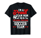 Im Proud Soccer Team Mom Soccer Team T-Shirt - Unique Graphic Men Women