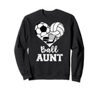 Ball Aunt Heart Funny Soccer Sweatshirt - Fun Novelty Design Men Women
