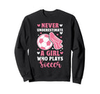 Never Underestimate Who Plays Sweatshirt - Aesthetic Graphic Men Women