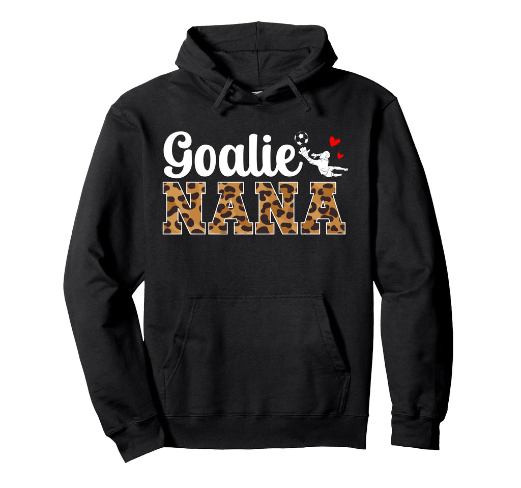 Soccer Goalie Nana Soccer Keeper Nana Hoodie - Casual Everyday Wear Unisex