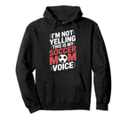 This Is My Soccer Mom Voice Goalkeeper Hoodie - Trendy Graphic for Adults