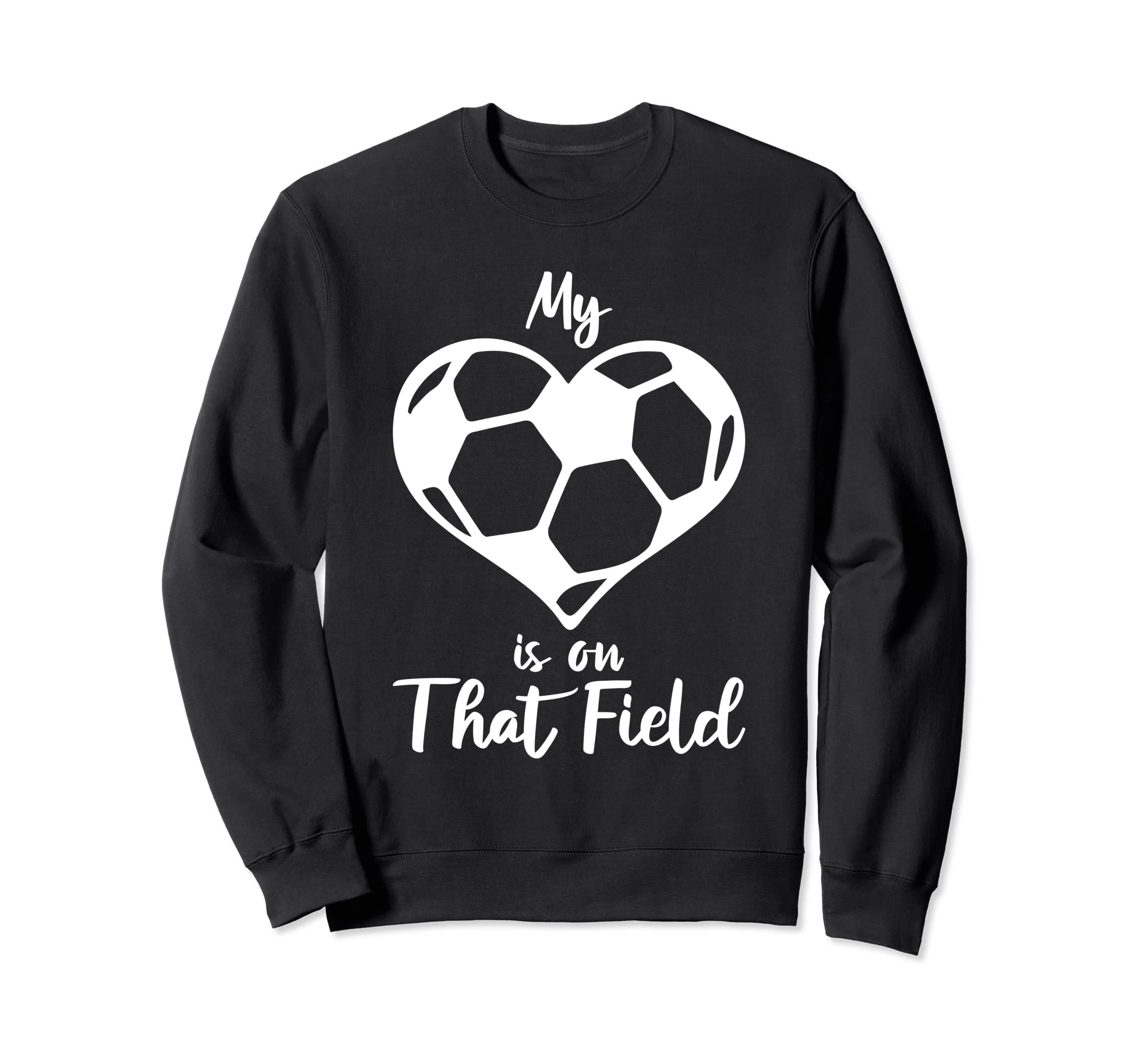 My Heart Is That Field Soccer Mama Sweatshirt - Aesthetic Graphic Unisex