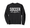 Soccer Mom Soccer Player Sweatshirt - Casual Everyday Wear for Adults