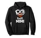 Ball Mimi Funny Soccer Football Hockey Hoodie - Trendy Graphic for Adults