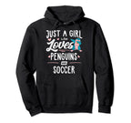 Just Who Loves Penguins And Soccer Gift Hoodie - Unique Graphic Men Women