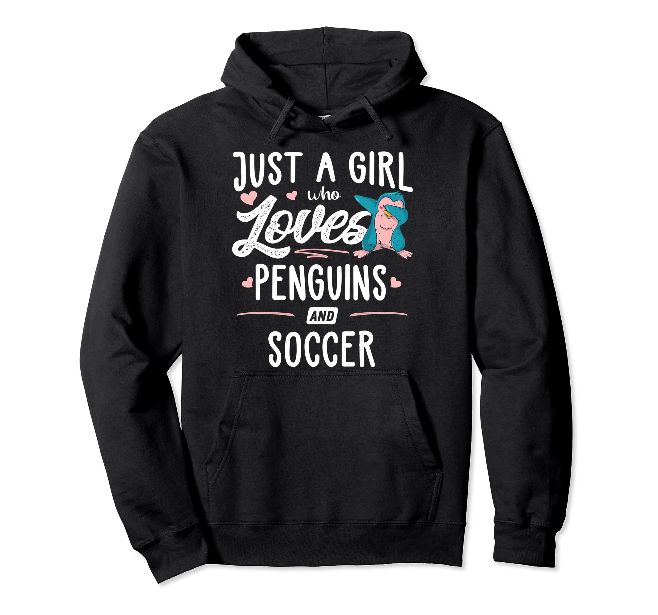 Just Who Loves Penguins And Soccer Gift Hoodie - Unique Graphic Men Women