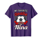 My Favorite Goalie Calls Me Nina Soccer T-Shirt - Unique Graphic Unisex
