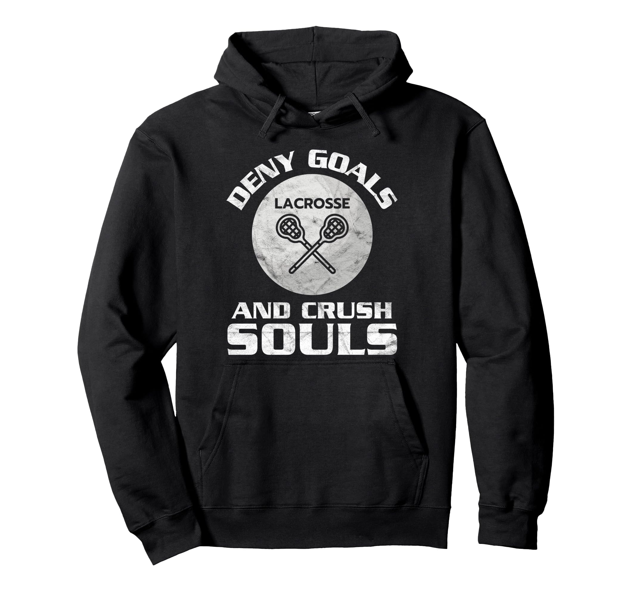 Lacrosse Deny Goals Goalkeeper Hoodie - Fun Novelty Design Unisex