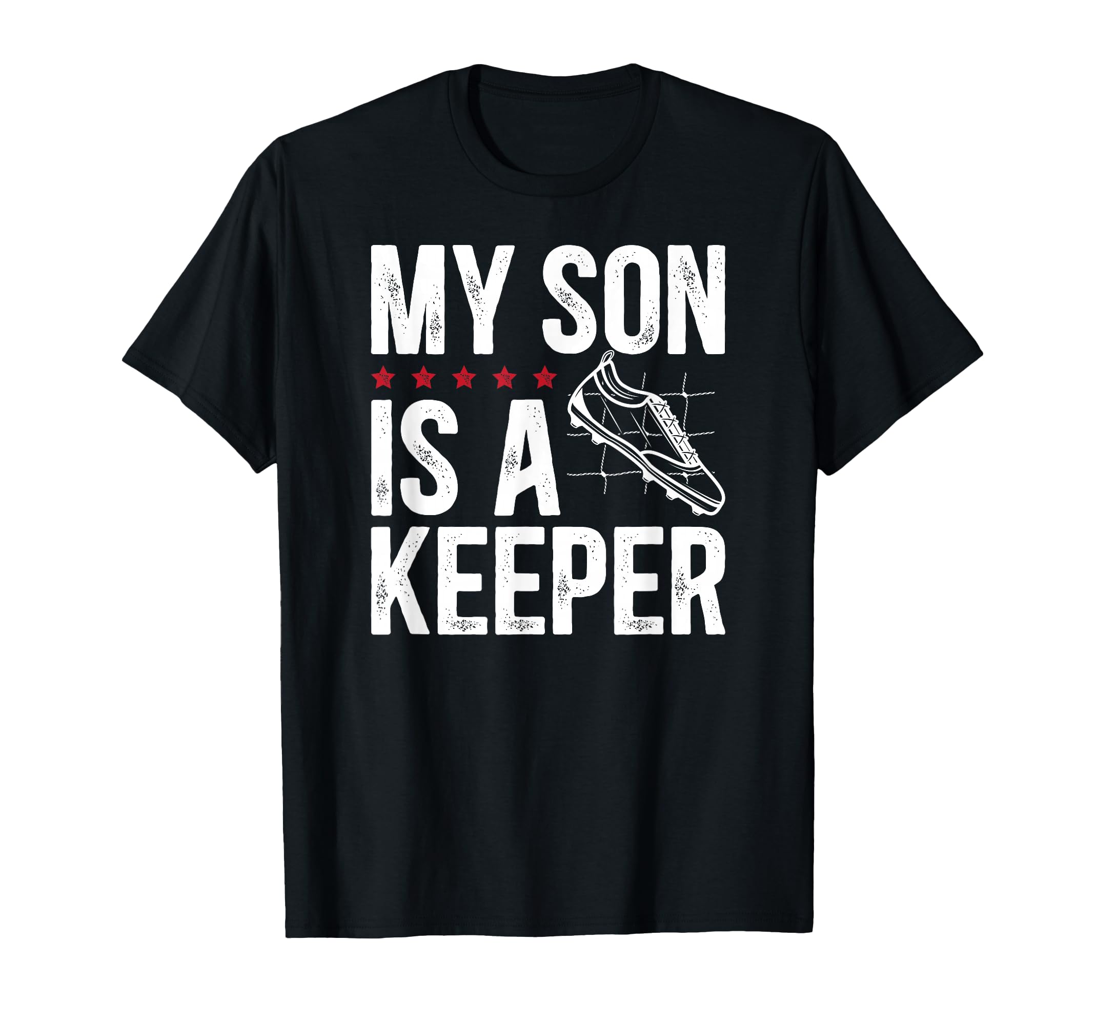 My Son Is Soccer Keeper Dad Soccer Goalie T-Shirt - Trendy Graphic Unisex