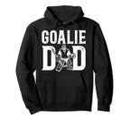 Ice Hockey Goalie Dad Ice Hockey Hoodie - Aesthetic Graphic Unisex
