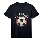 Mens I Love Soccer Football T-Shirt - Casual Everyday Wear Men Women