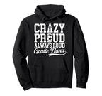 Crazy Proud Soccer Goalie Nana Hoodie - Fun Novelty Design Men Women