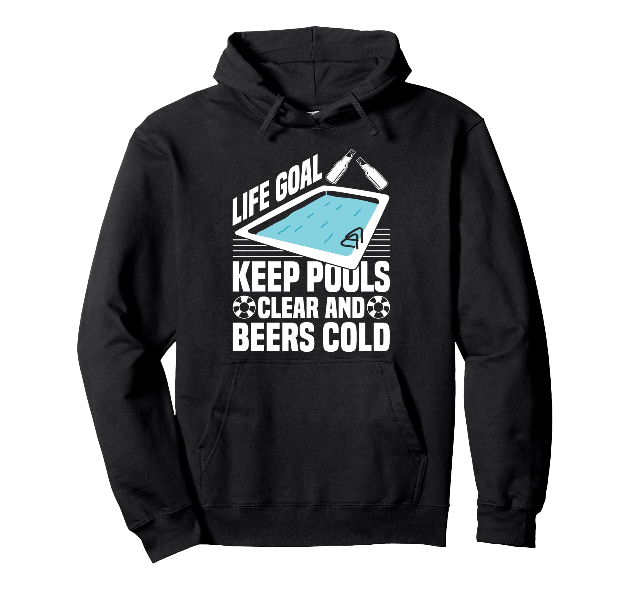 Life Goal Keep Pools Clear And Beers Hoodie - Aesthetic Graphic Men Women