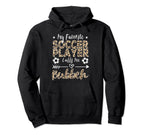 My Favorite Soccer Player Calls Me Bubbeh Hoodie - Minimalist Print Unisex
