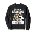 Proud Grandma 2026 Senior Soccer Sweatshirt - Fun Novelty Design Men Women