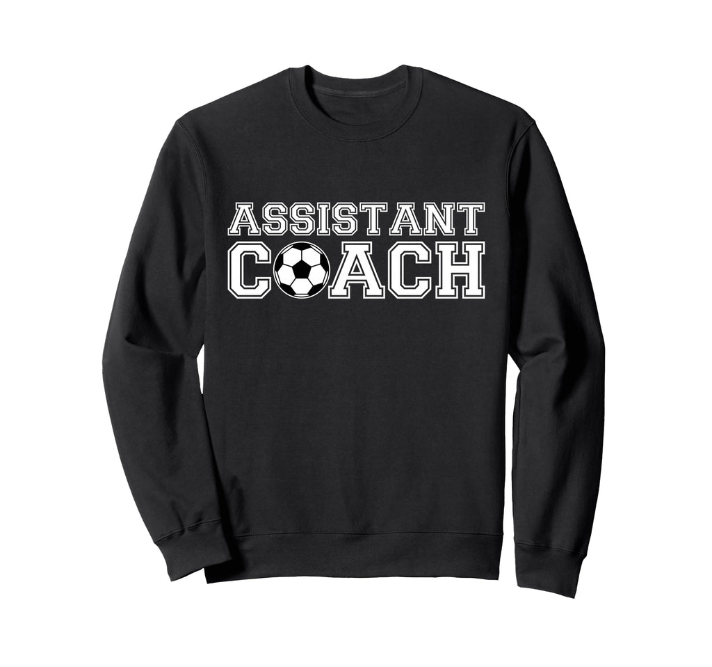 Assistant Soccer Coach Sweatshirt - Novelty Apparel for Adults