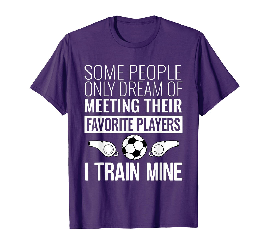 Funny Soccer Coach Trainer Team Sports T-Shirt - Fun Novelty Design Unisex