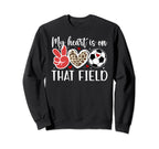 That Field Soccer Mom Soccer Player Sweatshirt - Custom Art Print Unisex