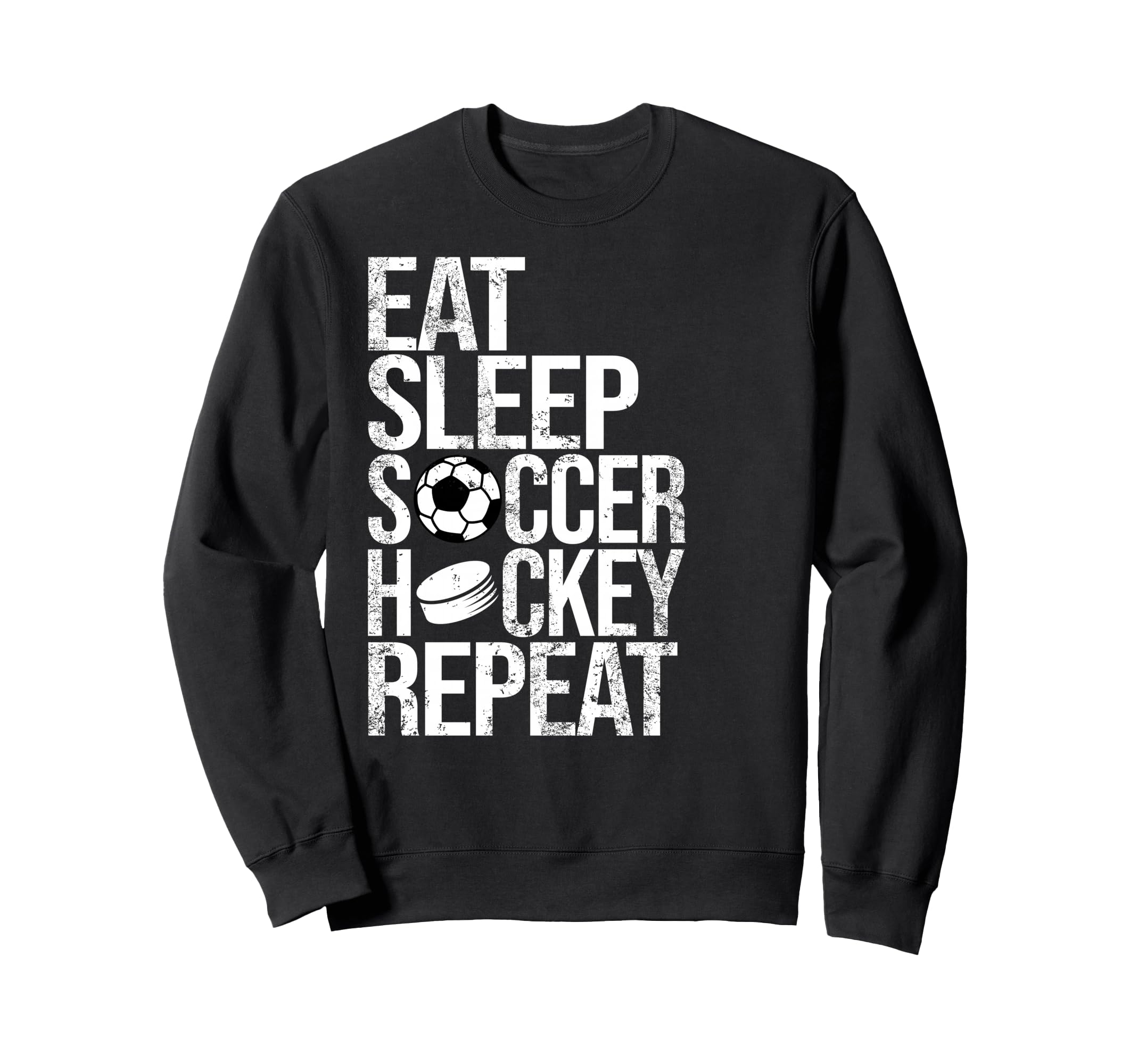 Eat Sleep Soccer Hockey Repeat Sweatshirt - Aesthetic Graphic for Adults
