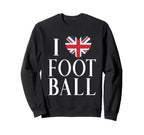 I Love Football Soccer Lover Sweatshirt - Aesthetic Graphic for Adults