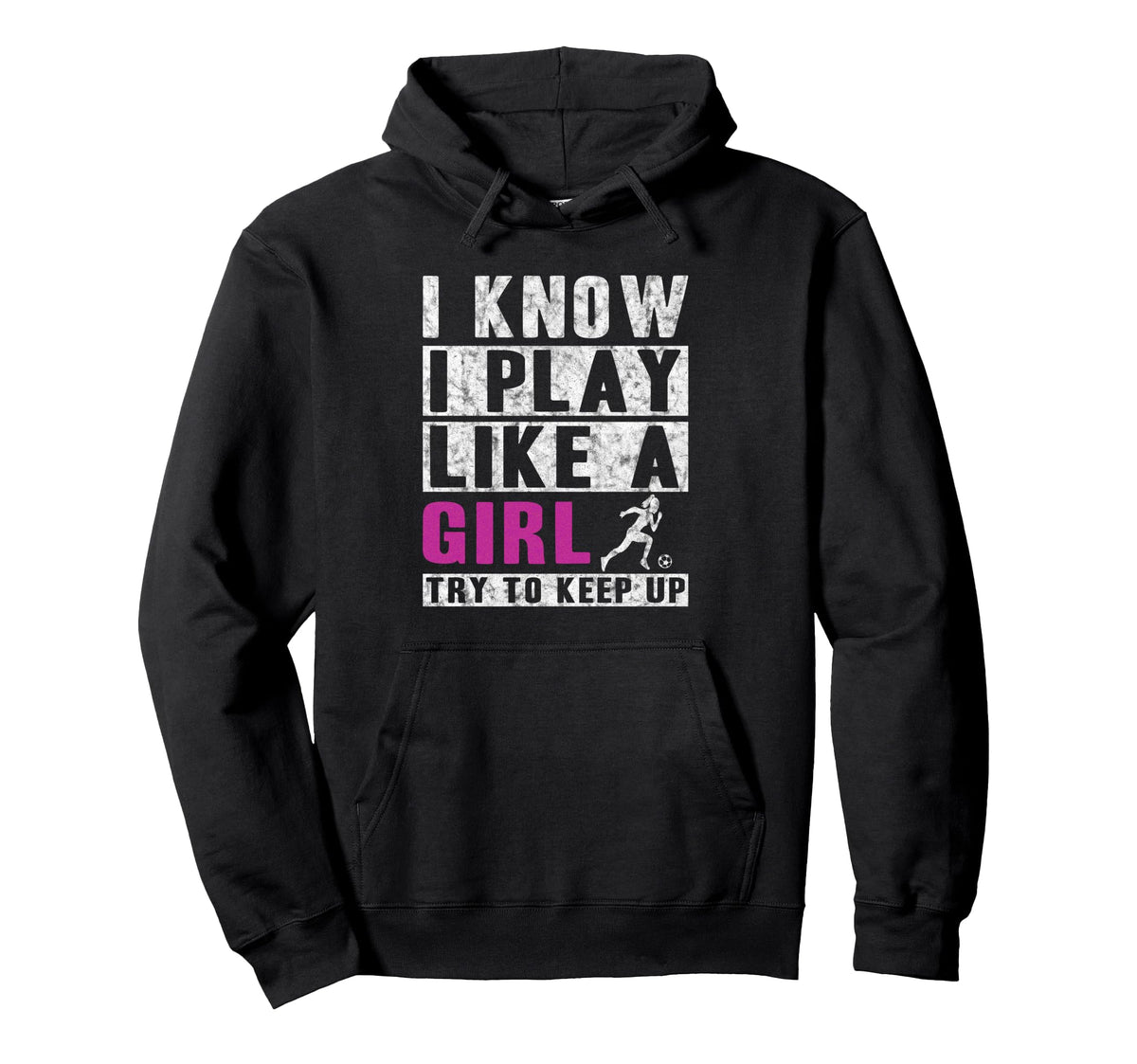 I Know I Play Like Soccer Hoodie - Novelty Apparel Men Women