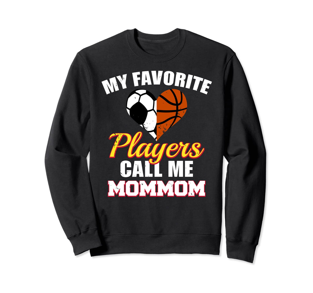 My Favorite Players Call Me Sweatshirt - Custom Art Print for Adults