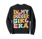 My Soccer Era Groovy Soccer Soccer Sweatshirt - Novelty Apparel Men Women