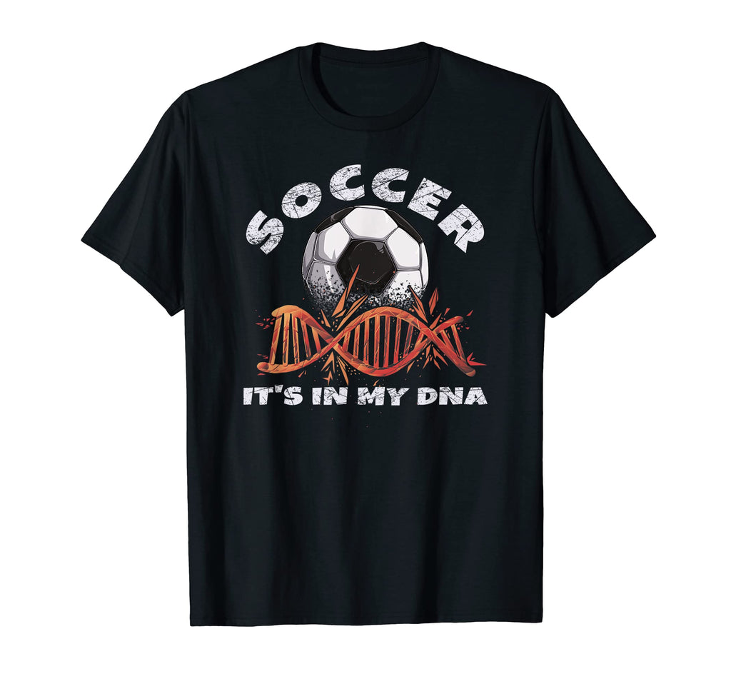 Ball Love Soccer It S My Dna T-Shirt - Streetwear Style for Adults