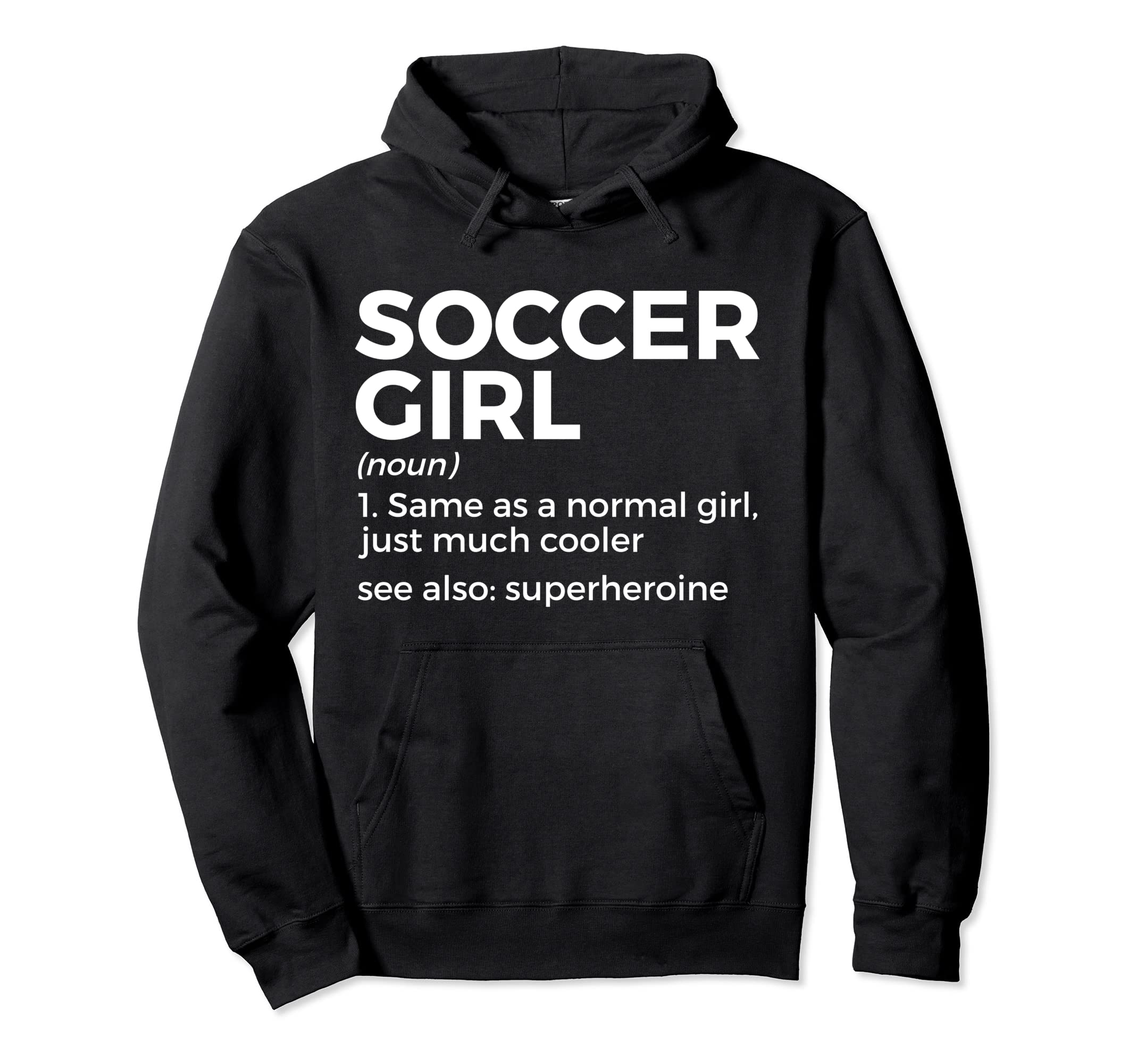 Soccer Definition Superheroine Hoodie - Novelty Apparel Men Women