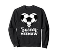 Soccer Meemaw Funny Soccer Heart Sweatshirt - Minimalist Print Men Women