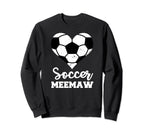 Soccer Meemaw Funny Soccer Heart Sweatshirt - Minimalist Print Men Women