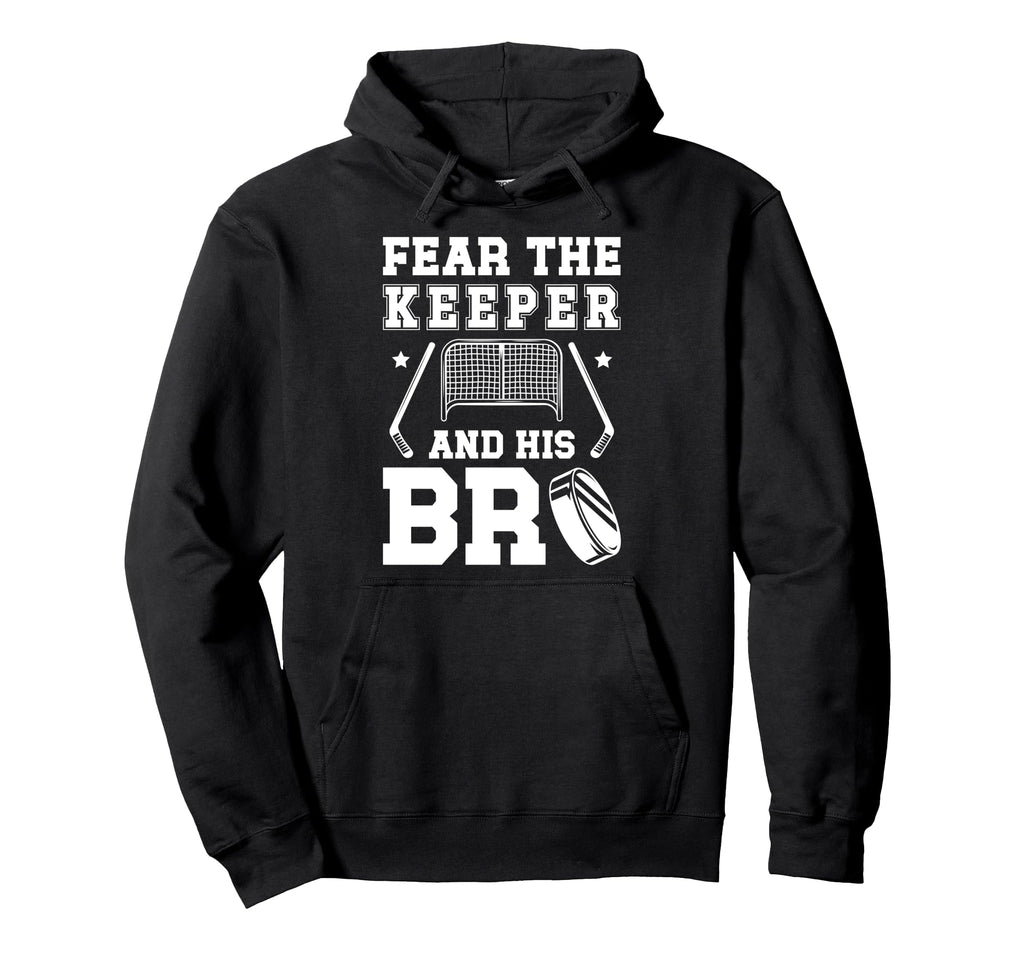Funny Hockey Keeper Brother Hockey Hoodie - Fun Novelty Design for Adults