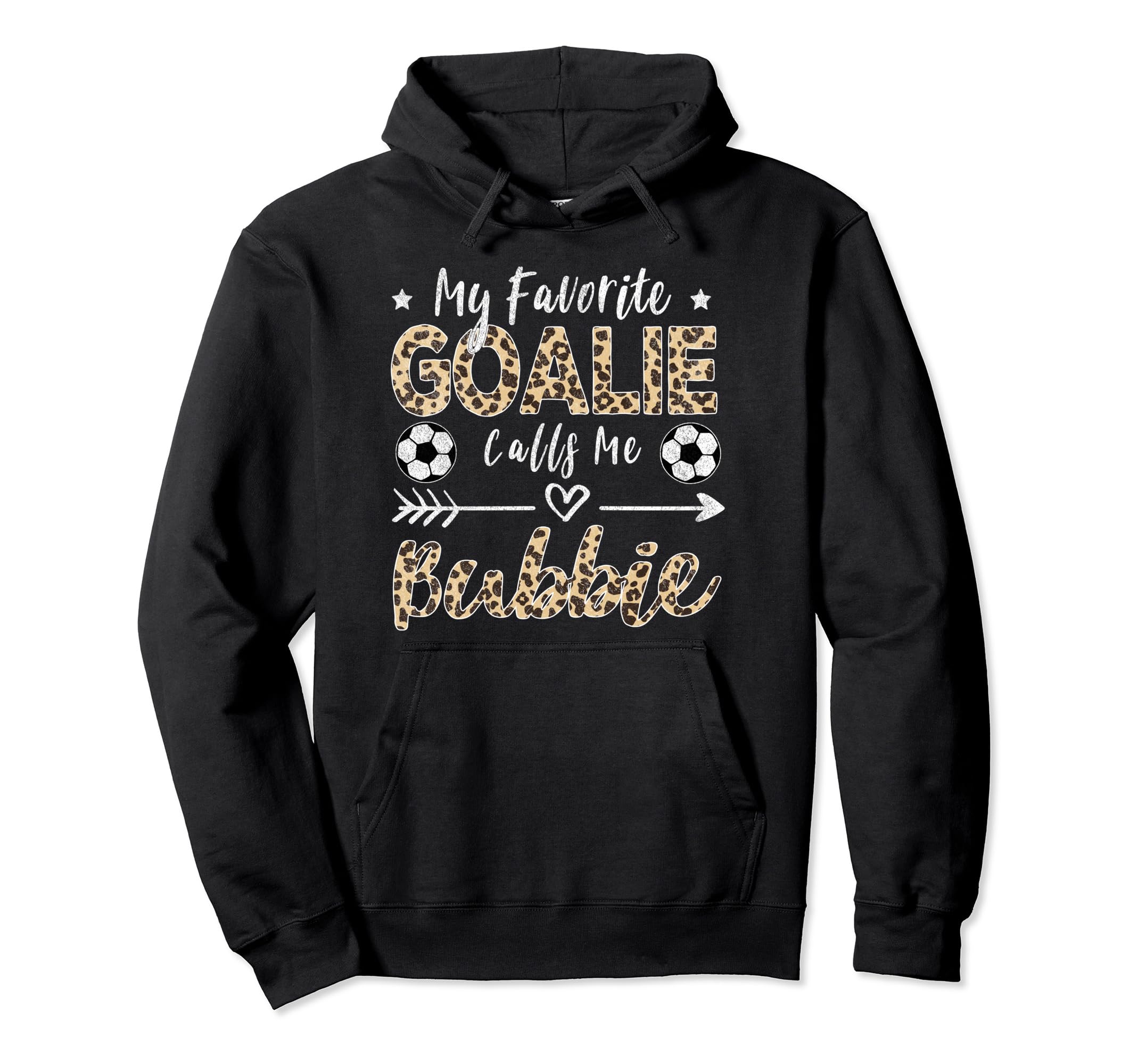 My Favorite Goalie Calls Me Bubbie Hoodie - Custom Art Print Unisex