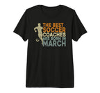 Mens Soccer Coaching Training March T-Shirt - Trendy Graphic Men Women