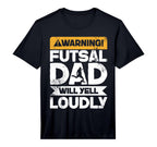 Mens Warning Will Yell Loudly Futsal T-Shirt - Aesthetic Graphic Unisex