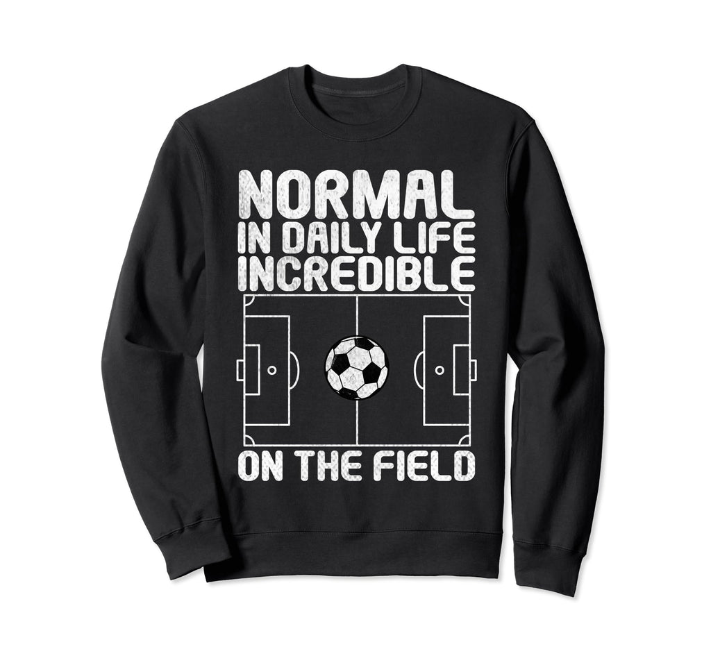 Normal Daily Life Incredible Field Sweatshirt - Novelty Apparel Unisex