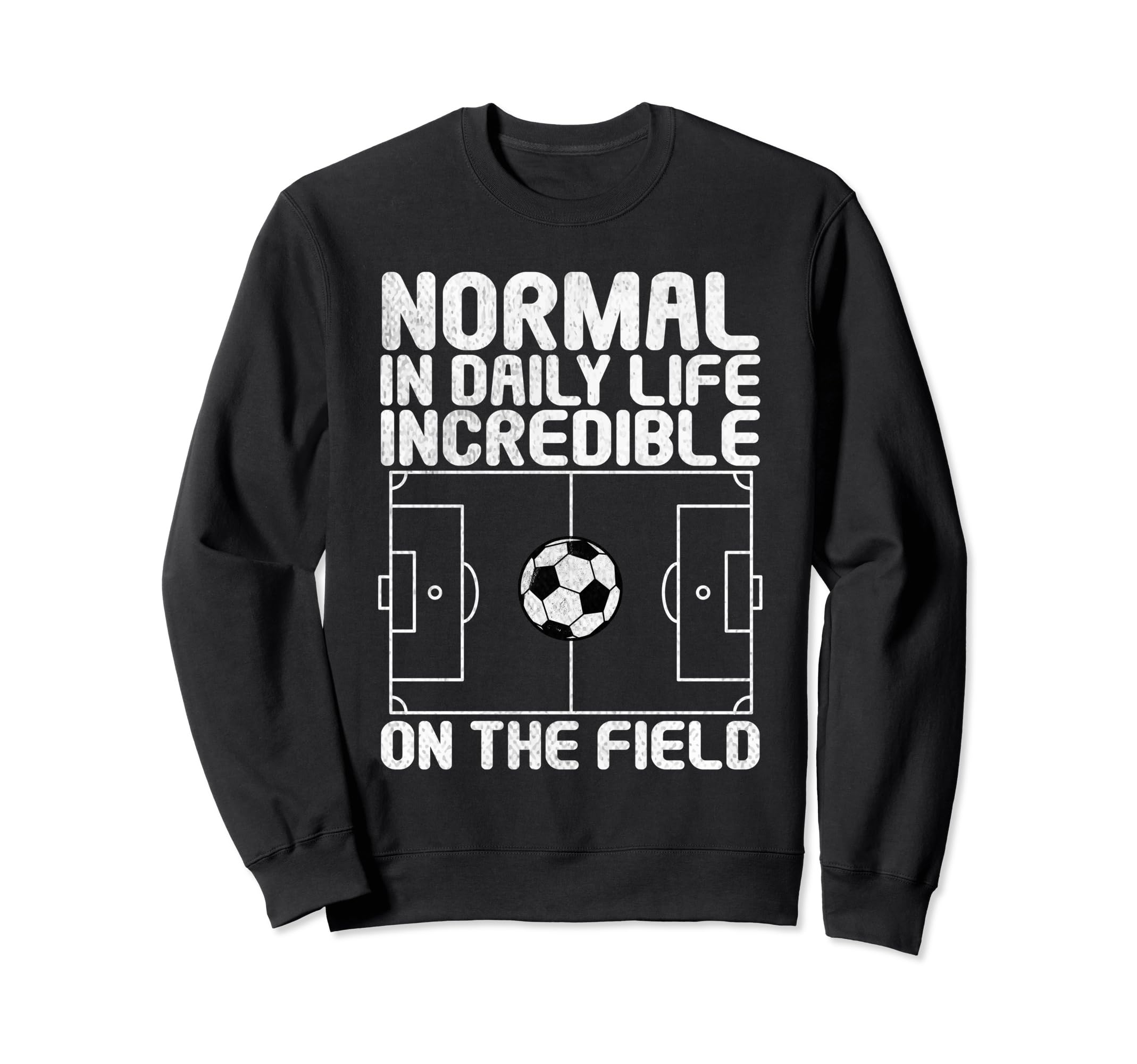 Normal Daily Life Incredible Field Sweatshirt - Novelty Apparel Unisex