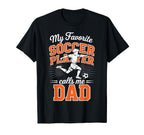 Soccer My Favorite Soccer Player T-Shirt - Minimalist Print for Adults