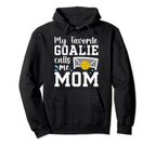 My Favorite Water Polo Goalie Mother Water Hoodie - Graphic Print Unisex