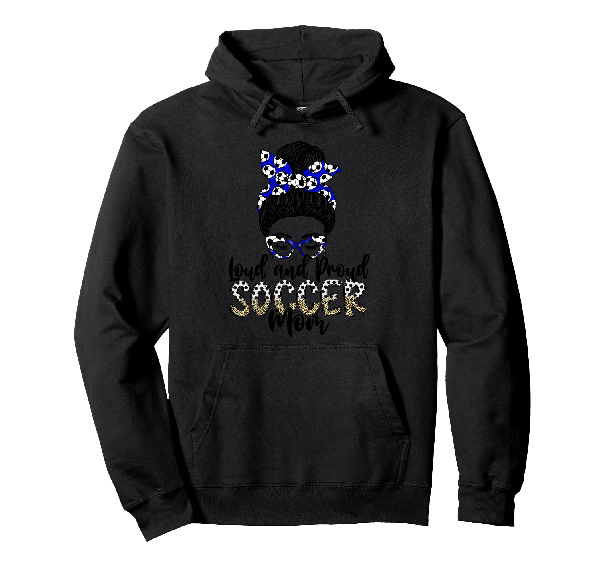 Loud And Proud Soccer Mom Mother T-Shirt - Novelty Apparel Men Women