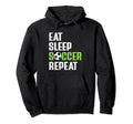 Eat Sleep Soccer Repeat Funny Soccer Mom Hoodie - Minimalist Print Unisex