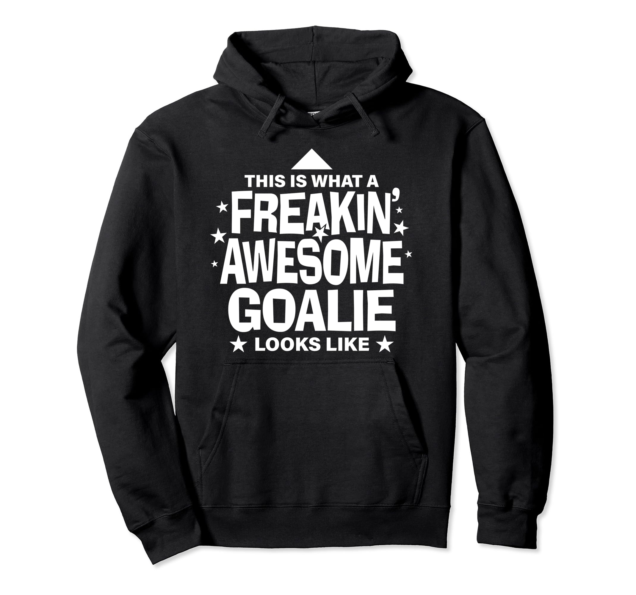 Freakin Awesome Goalie Funny Soccer Hoodie - Novelty Apparel for Adults