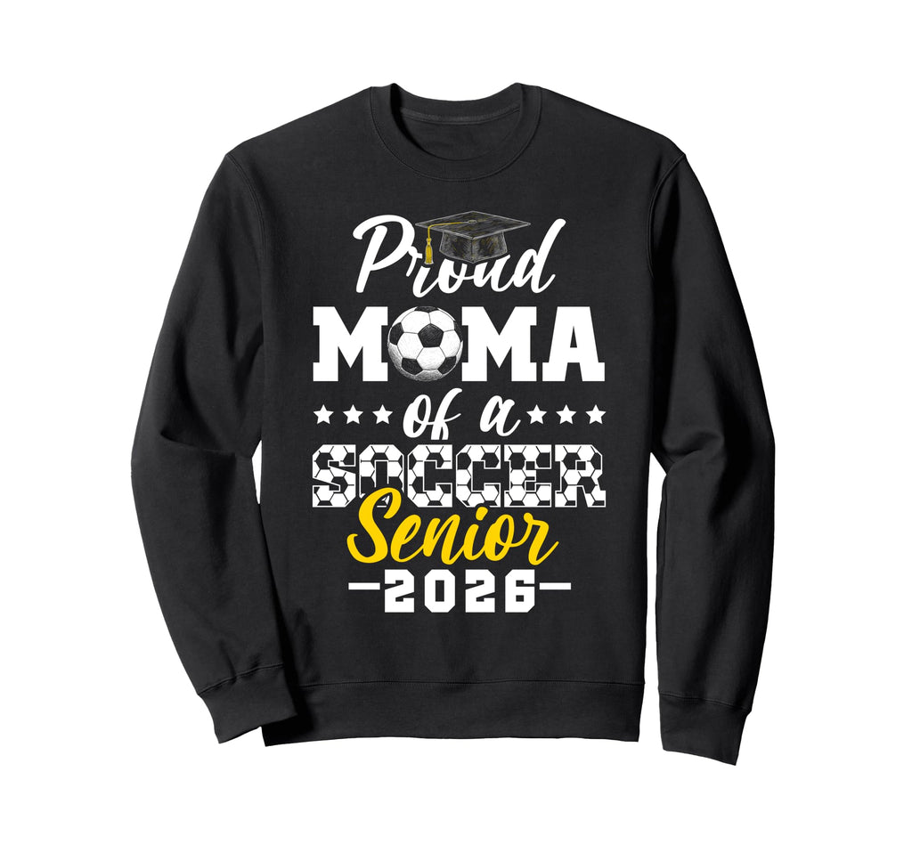 Proud Mama Soccer Senior 2026 Sweatshirt - Aesthetic Graphic for Adults