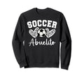 Soccer Abuelito Matching Family Soccer Sweatshirt - Graphic Print Men Women