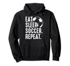Eat Sleep Soccer Repeat Sport Player Hoodie - Streetwear Style for Adults