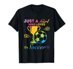 Just Who Loves Soccer T-Shirt - Aesthetic Graphic Men Women